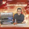 Marco Valenti - Perpetuo mobile